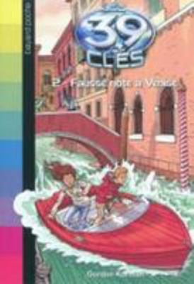 Les 39 clés, Tome 02: Fausse note à Venise [French] 2747031993 Book Cover