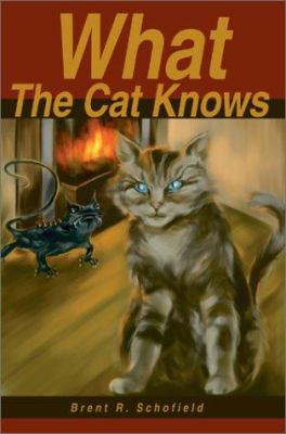 What The Cat Knows 0595235379 Book Cover