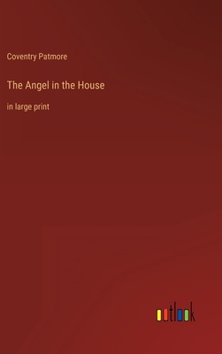 The Angel in the House: in large print 336833137X Book Cover