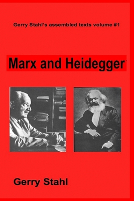 Marx and Heidegger 055769373X Book Cover