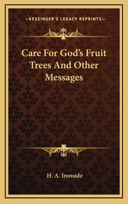 Care For God's Fruit Trees And Other Messages 1164477218 Book Cover
