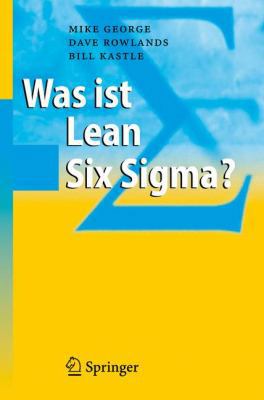 Was Ist Lean Six Sigma? [German] 3540323295 Book Cover