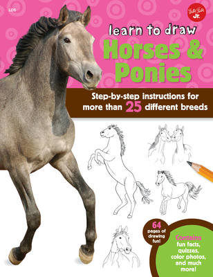 Learn to Draw Horses & Ponies: Step-By-Step Ins... 1600584462 Book Cover