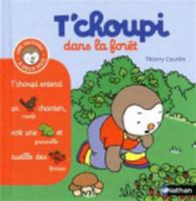 T'choupi dans la forêt (2) [French] 2092537199 Book Cover