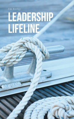 Leadership Lifeline 1645596230 Book Cover