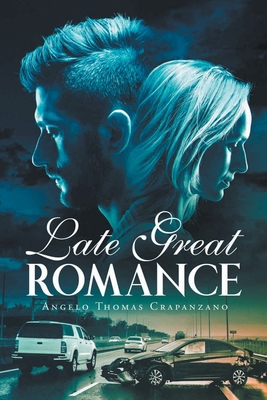 Late Great Romance 1957148918 Book Cover