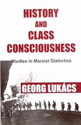 History and Class Consciousness:: Studies in Ma... 9350024128 Book Cover
