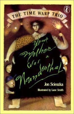 Your Mother Was a Neanderthal 0785756655 Book Cover