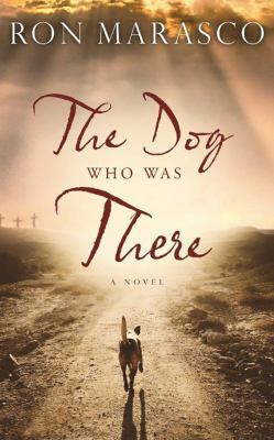 The Dog Who Was There 1531833403 Book Cover