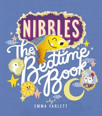 Nibbles: The Bedtime Book 1801042934 Book Cover