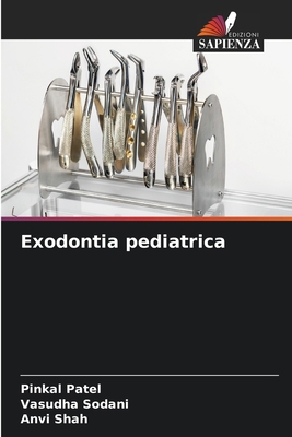 Exodontia pediatrica [Italian] 6208121345 Book Cover