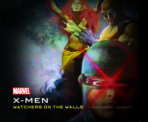 The X-Men: Watchers on the Walls 1662043147 Book Cover