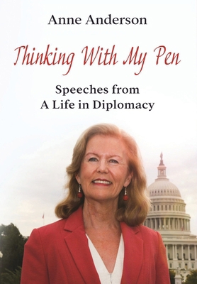 Thinking With My Pen: Speeches from a Life in D... 0578721848 Book Cover