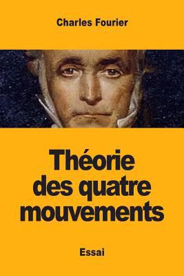 Théorie des quatre mouvements [French] 237976042X Book Cover