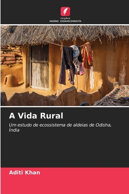 A Vida Rural [Portuguese] 6204534955 Book Cover