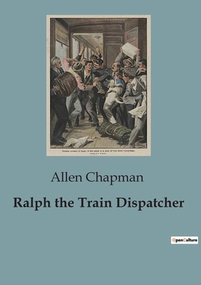 Ralph the Train Dispatcher B0CGPHSW2C Book Cover