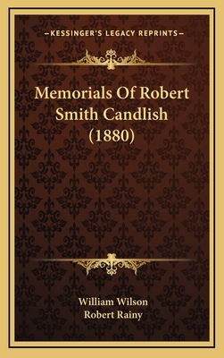 Memorials Of Robert Smith Candlish (1880) 1167145402 Book Cover