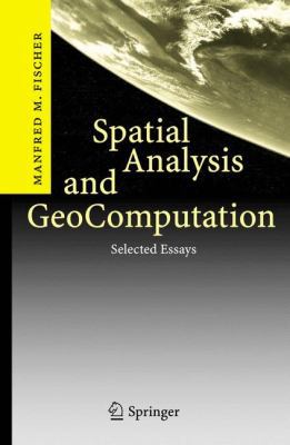 Spatial Analysis and Geocomputation: Selected E... 3540357297 Book Cover