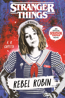 Stranger Things: Rebel Robin 0593375572 Book Cover
