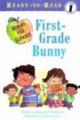 First-Grade Bunny (Ready-To-Read) 0689864280 Book Cover