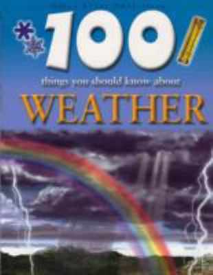 100 Things You Should Know About Weather 1842363581 Book Cover
