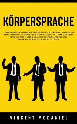 Körpersprache: Dekodieren Sie menschliches Verh... [German] 9925380928 Book Cover