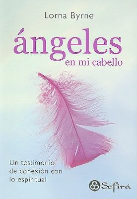 Angeles en Mi Cabello: Un Testimonio de Conexio... [Spanish] 9584519611 Book Cover