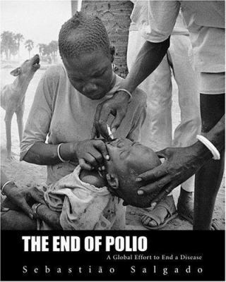 End of Polio: A Global Effort to End Disease 0821228625 Book Cover
