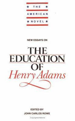 New Essays on The Education of Henry Adams 0521445515 Book Cover