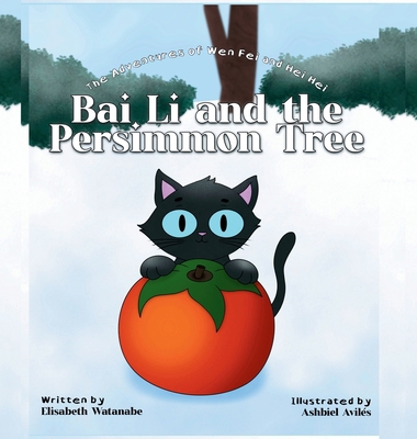 Ba Li and the Persimmon Tree B0GQ3FS3FH Book Cover