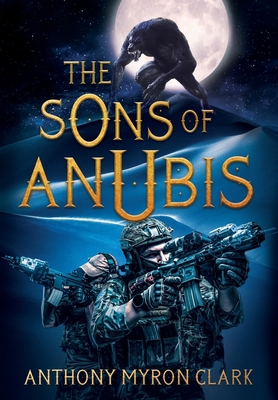 The Sons of Anubis 1735846929 Book Cover