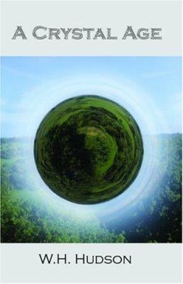 A Crystal Age 1843500809 Book Cover