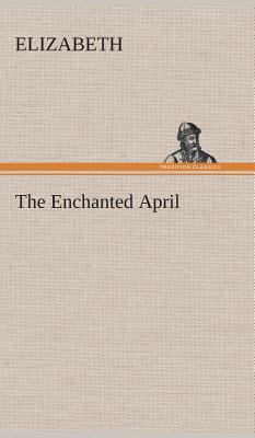 The Enchanted April 3849521680 Book Cover