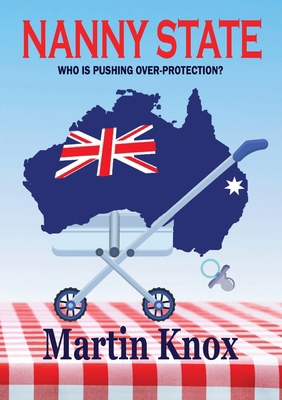 Nanny State 1763647226 Book Cover