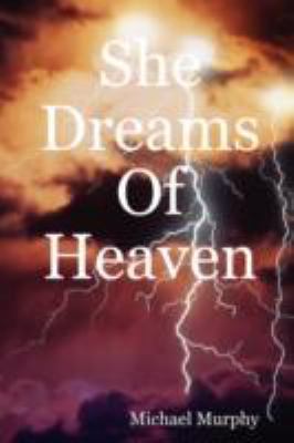 She Dreams of Heaven 1435710703 Book Cover