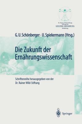 Die Zukunft Der Ernährungswissenschaft [German] 366206703X Book Cover