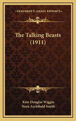 The Talking Beasts (1911) 1164410857 Book Cover