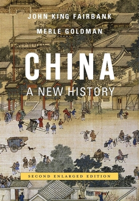 China: A New History, Second Enlarged Edition 0674018281 Book Cover