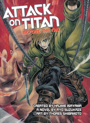 Attack on Titan: Before the Fall (Novel) 1939130867 Book Cover