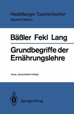Grundbegriffe Der Ernährungslehre [German] 3540175660 Book Cover
