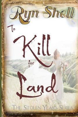 To Kill for Land 1515200388 Book Cover