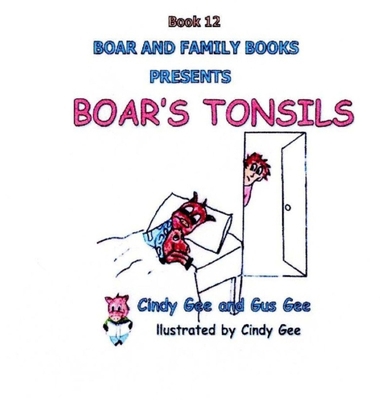 Boar's Tonsils: Book 12 [Large Print] B0DVCY12L7 Book Cover