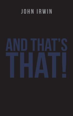 And That's That! 148287718X Book Cover