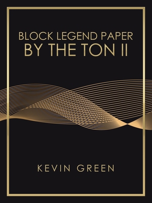 Block Legend Paper by the Ton Ii 1665506997 Book Cover