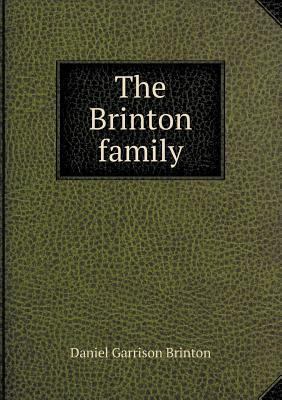 The Brinton family 5518533381 Book Cover