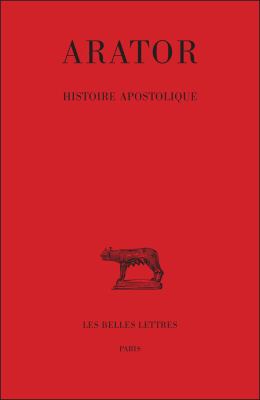 Arator, Histoire Apostolique [French] 2251014780 Book Cover