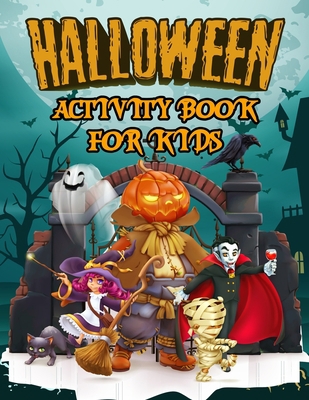 Halloween Activity Book for Kids: Ages 4-8 ( Co... B08GVCCWP5 Book Cover