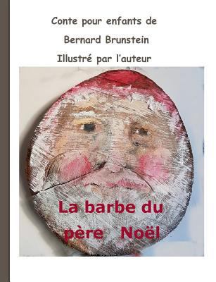 La Barbe du père Noël [French] 2322108146 Book Cover
