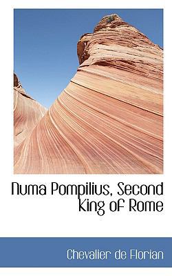 Numa Pompilius, Second King of Rome 1103534203 Book Cover