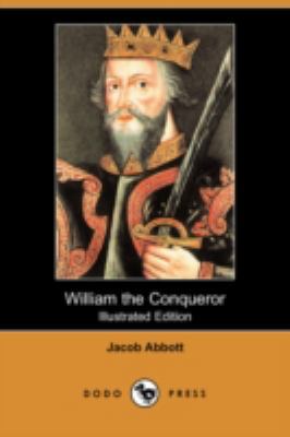 William the Conqueror (Illustrated Edition) (Do... 1409916812 Book Cover